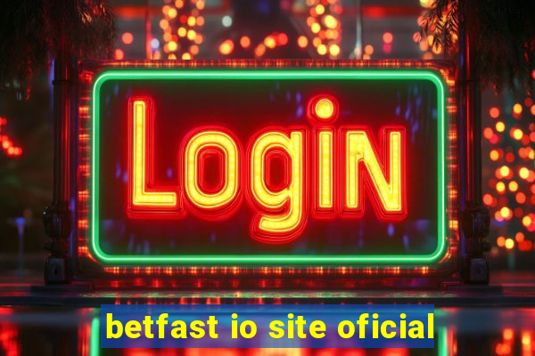 betfast io site oficial